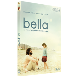 Bella : un film intimiste inspiré d&rsquo;une histoire vraie